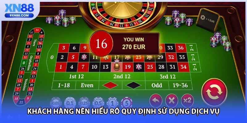 Khách hàng nên hiểu rõ quy định sử dụng dịch vụ