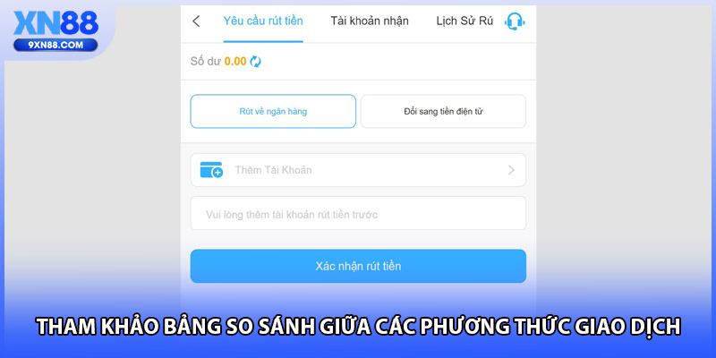 Tham khảo bảng so sánh giữa các phương thức giao dịch